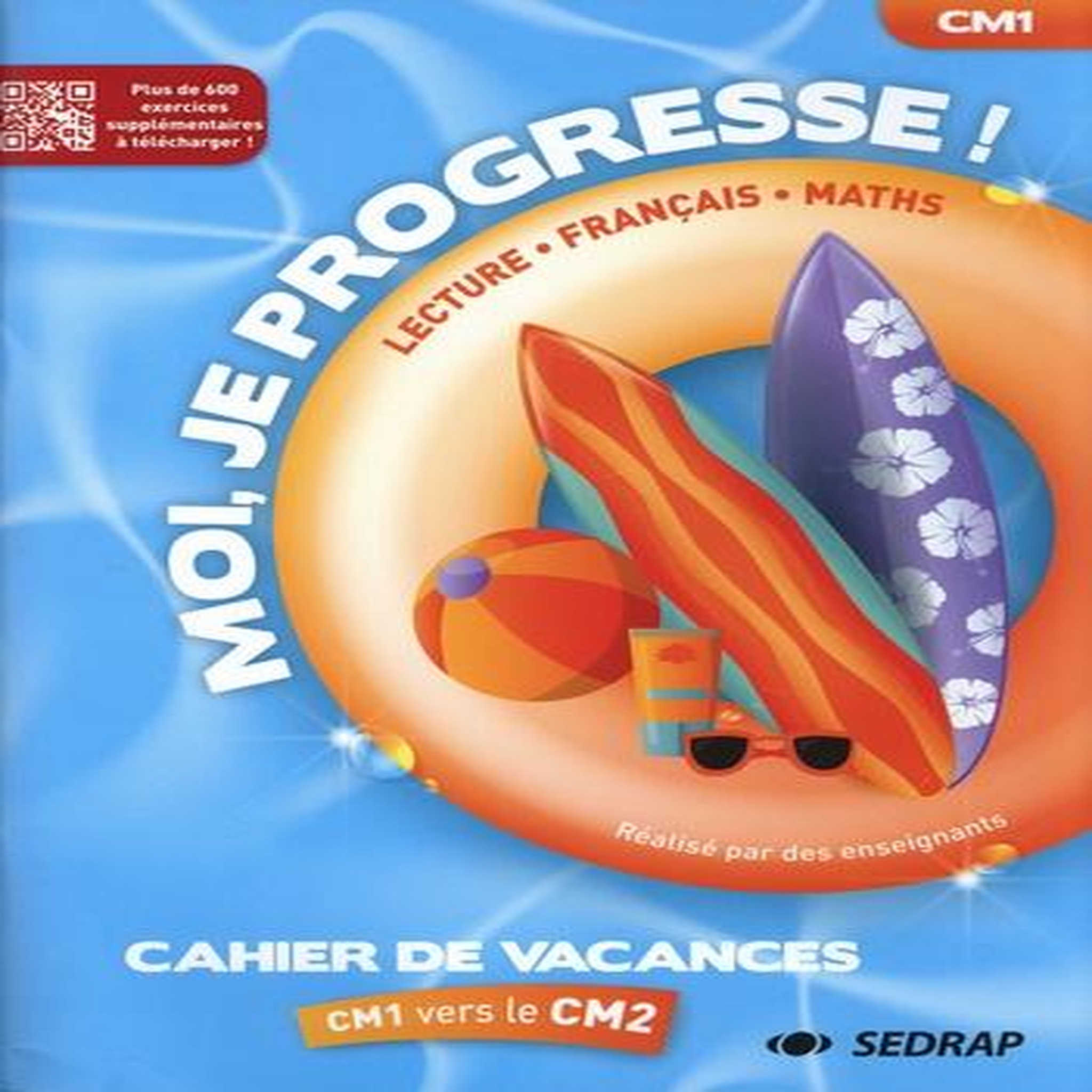 MOI, JE PROGRESSE ! CM1 VERS LE CM2, Laine Bertrand
