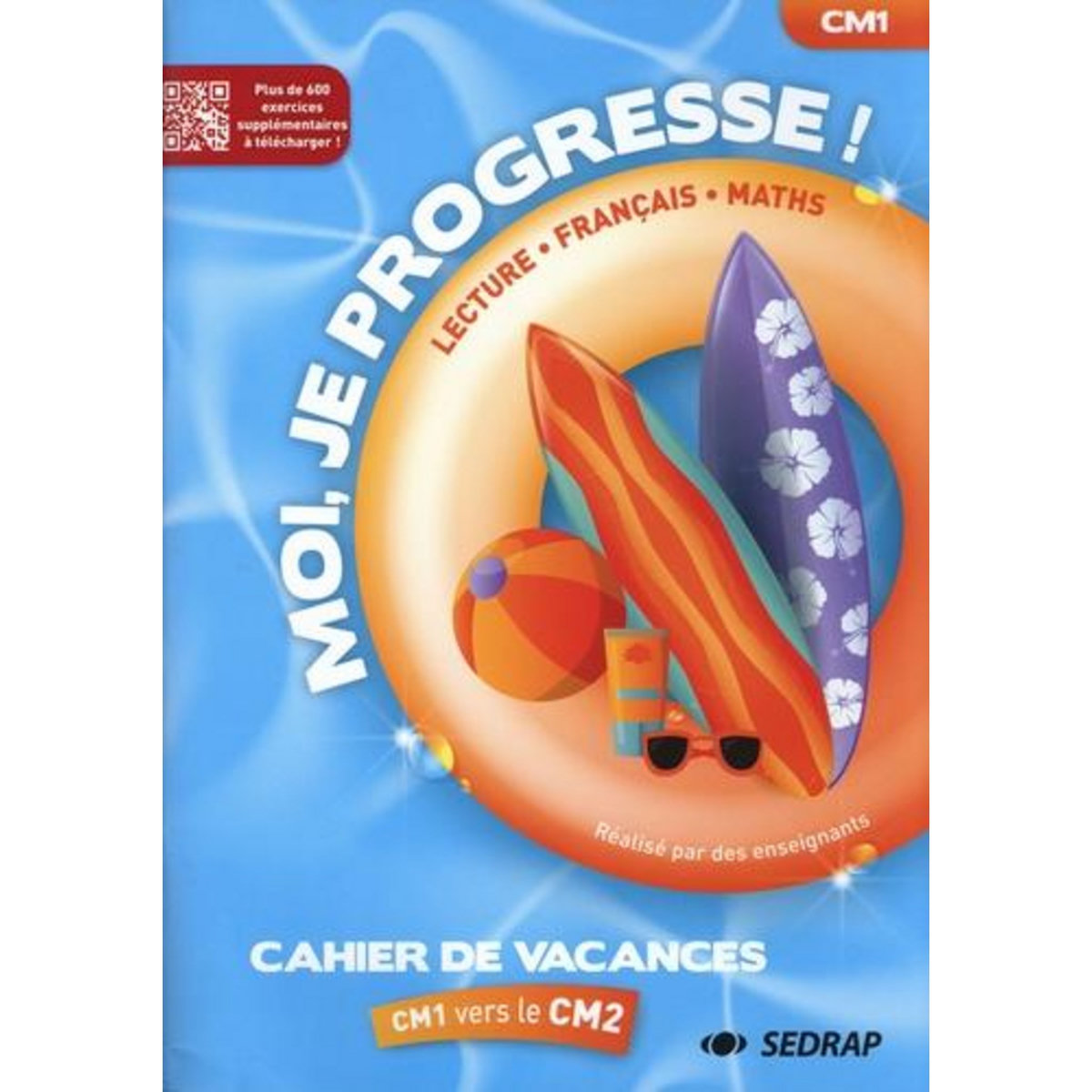 MOI, JE PROGRESSE ! CM1 VERS LE CM2, Laine Bertrand