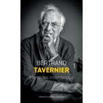 MEMOIRES INTERROMPUS, Tavernier Bertrand