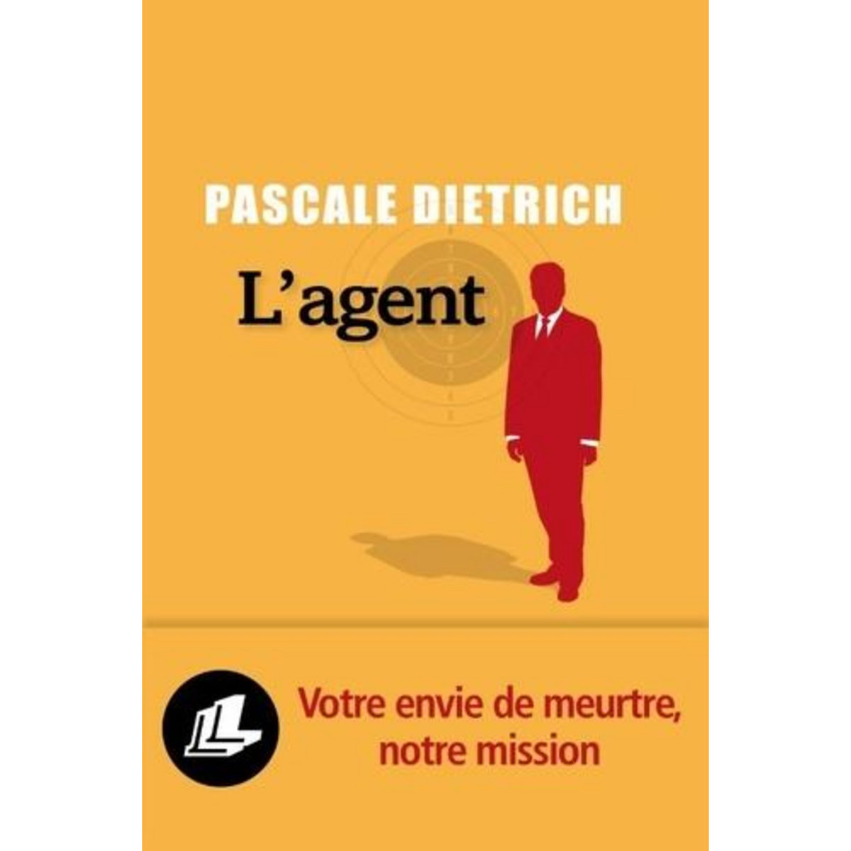L'AGENT, Dietrich Pascale