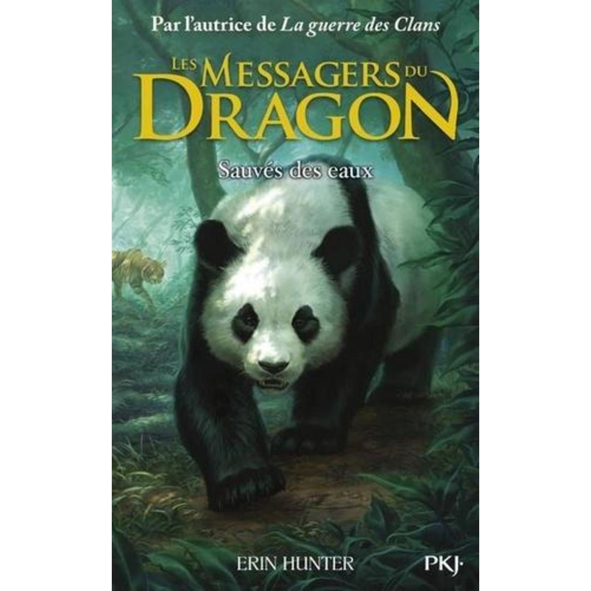 LES MESSAGERS DU DRAGON TOME 1 : SAUVES DES EAUX, Hunter Erin