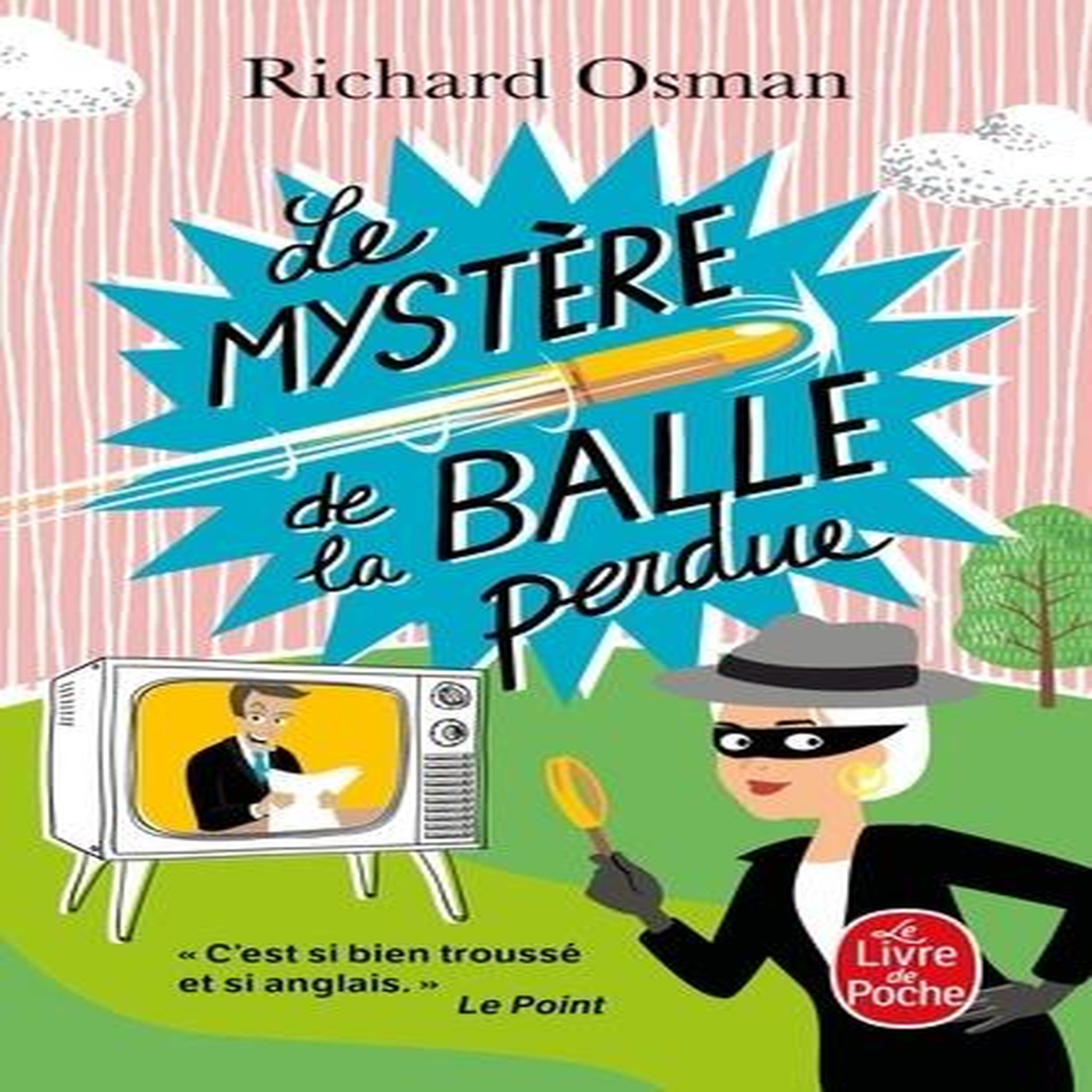 LE MYSTERE DE LA BALLE PERDUE, Osman Richard