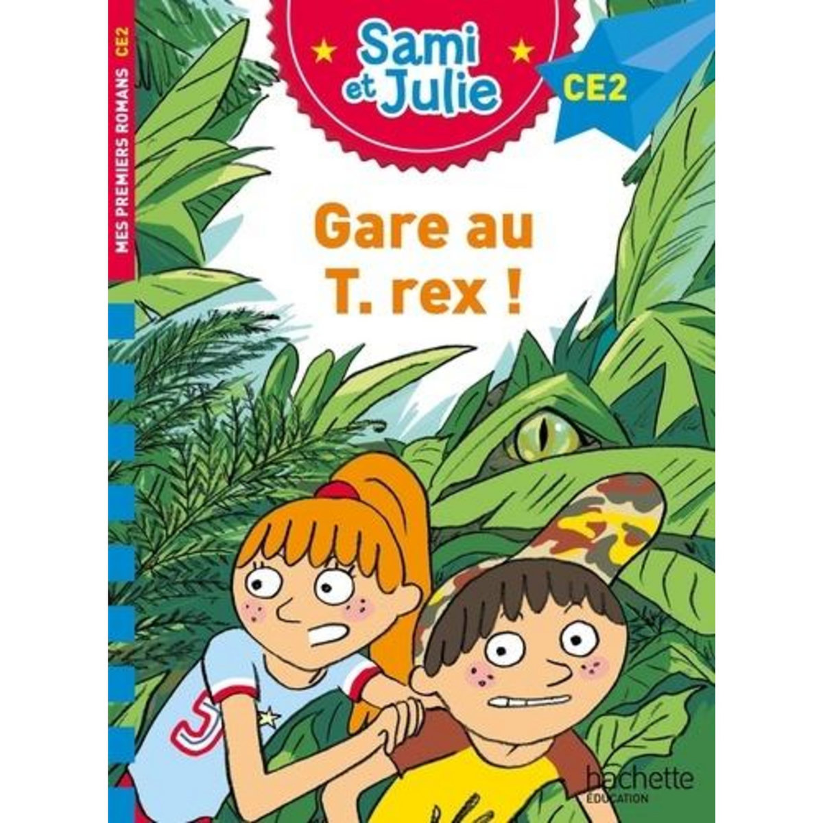 SAMI ET JULIE : GARE AU T-REX ! CE2, Mullenheim Sophie de