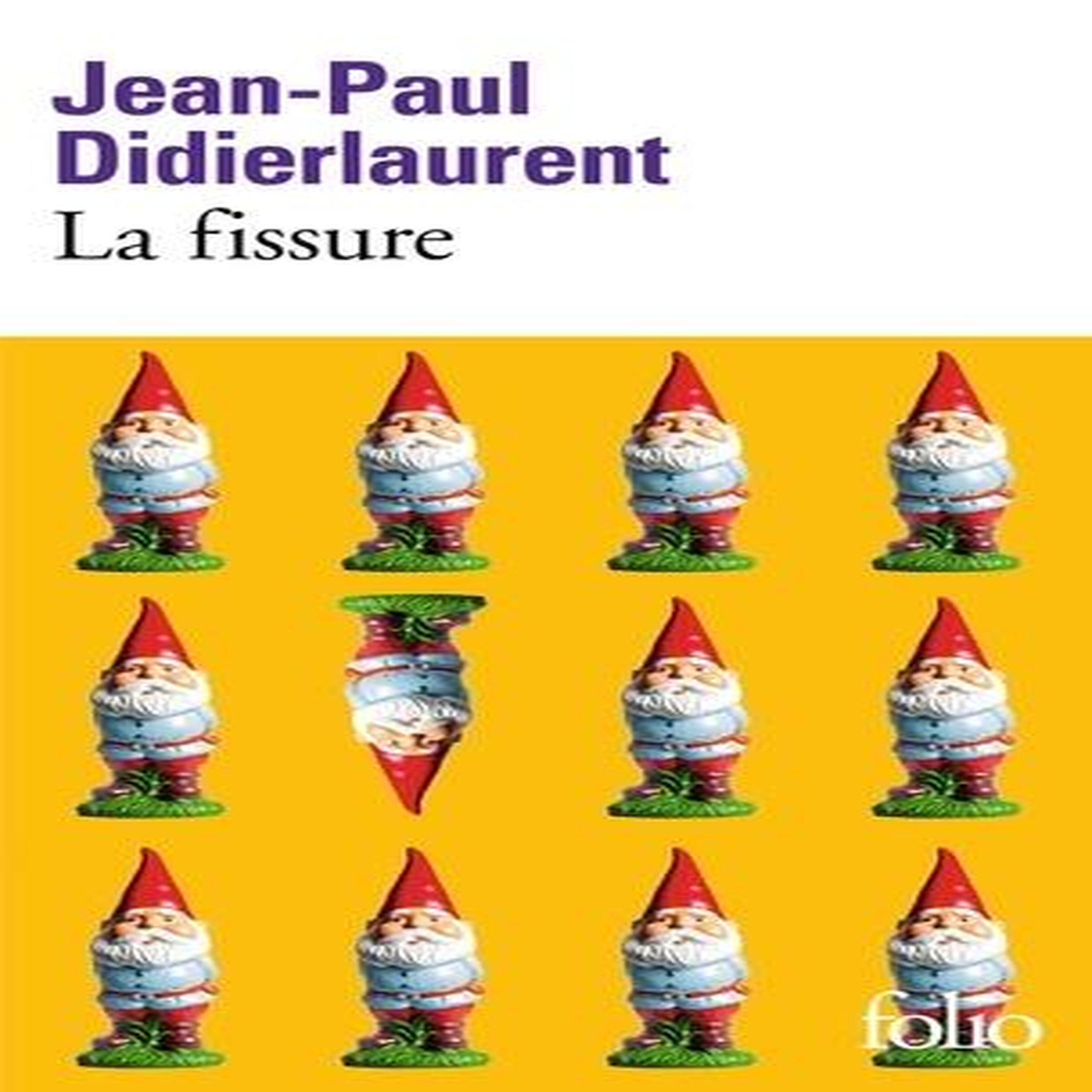 LA FISSURE, Didierlaurent Jean-Paul