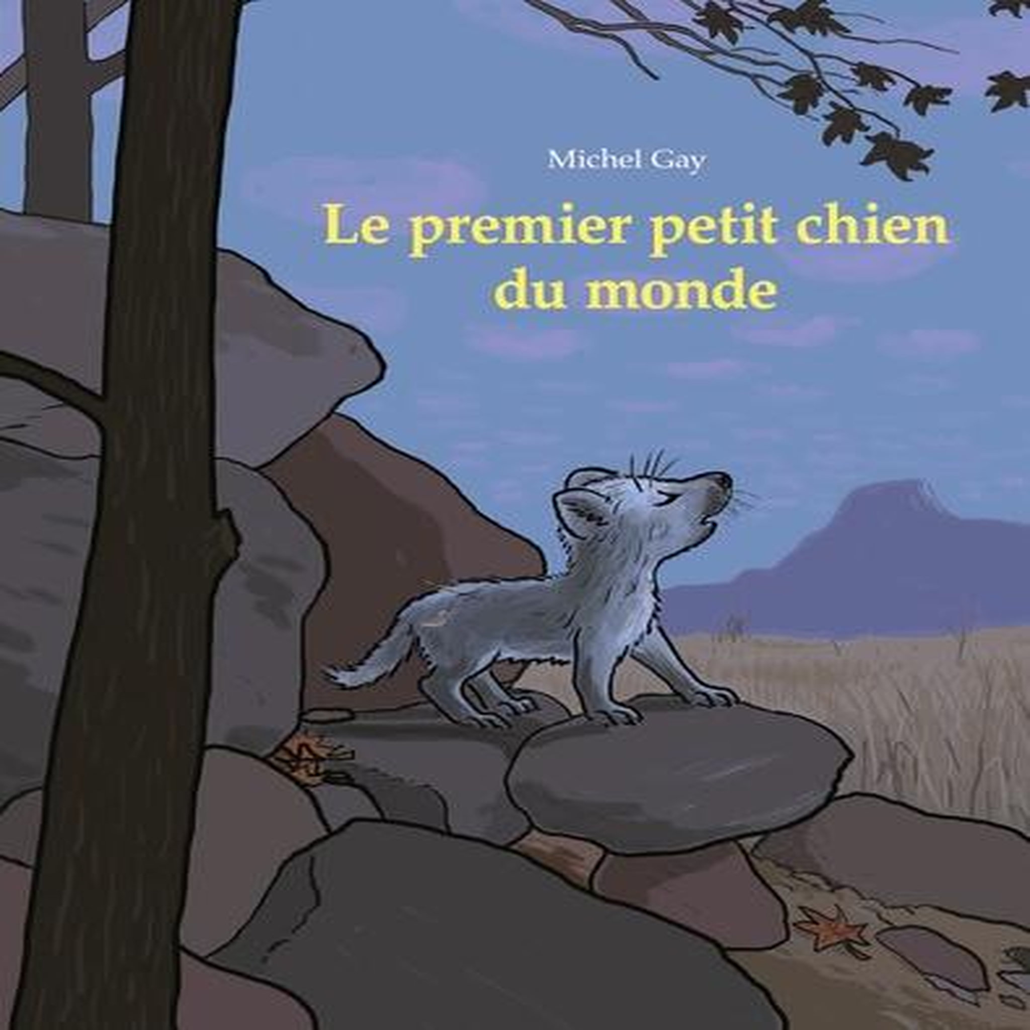 LE PREMIER PETIT CHIEN DU MONDE, Gay Michel