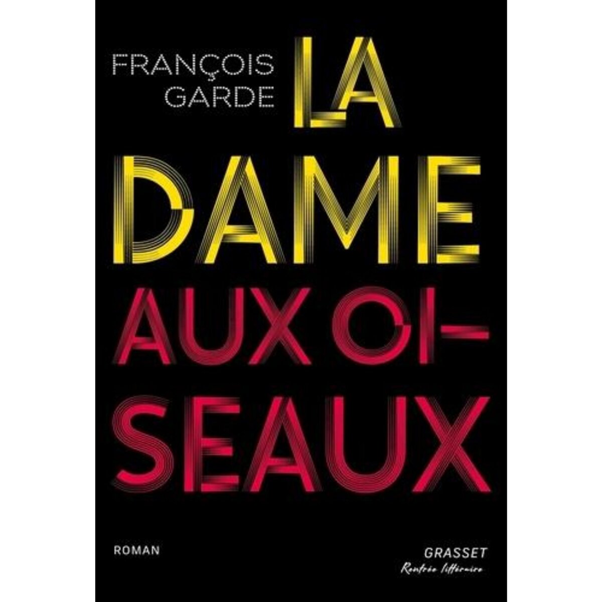 LA DAME AUX OISEAUX, Garde François
