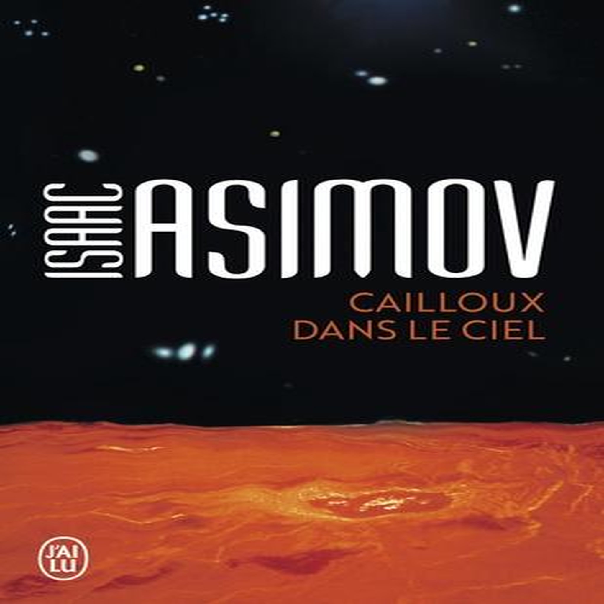 CAILLOUX DANS LE CIEL, Asimov Isaac