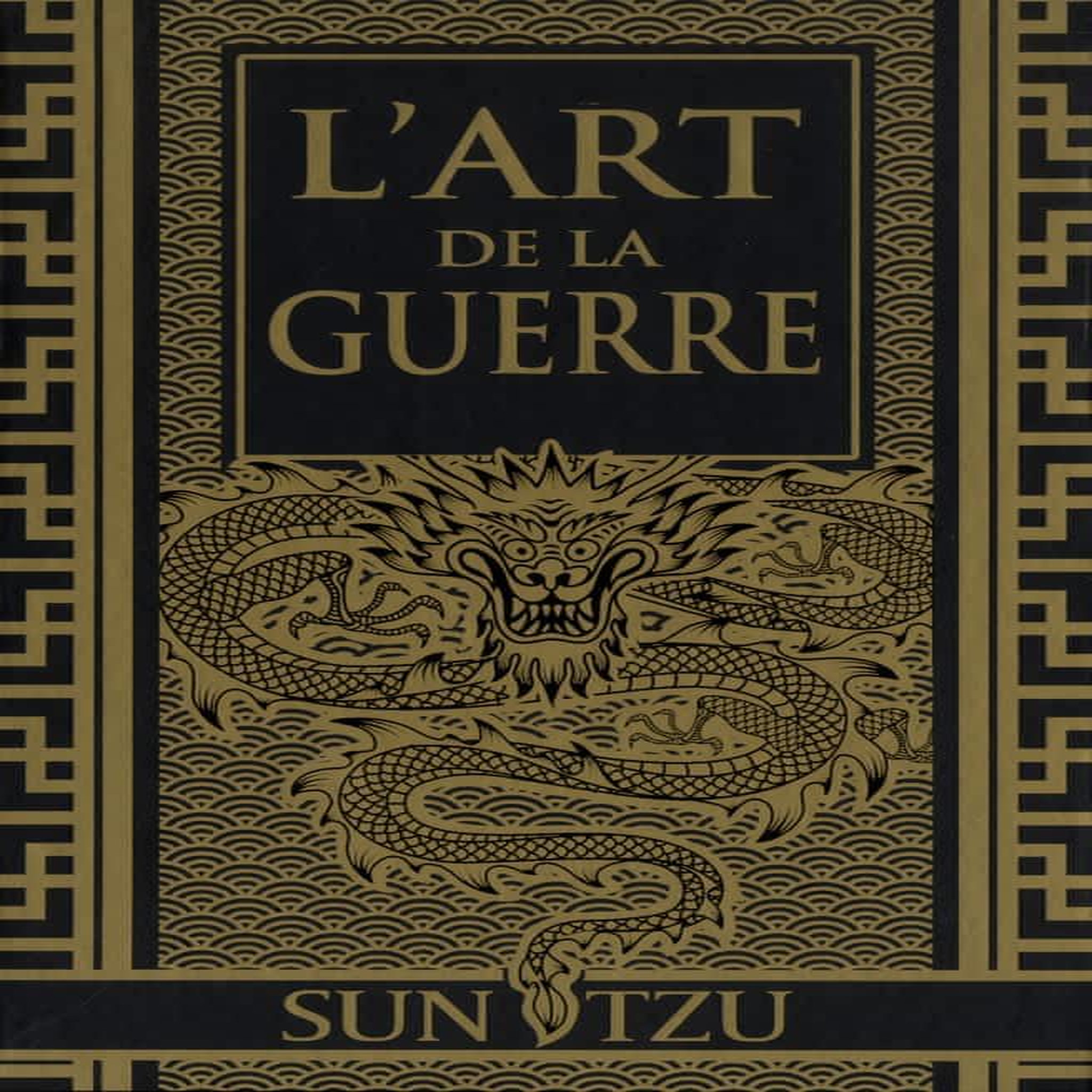 L'ART DE LA GUERRE. 2E EDITION, Sun Tzu