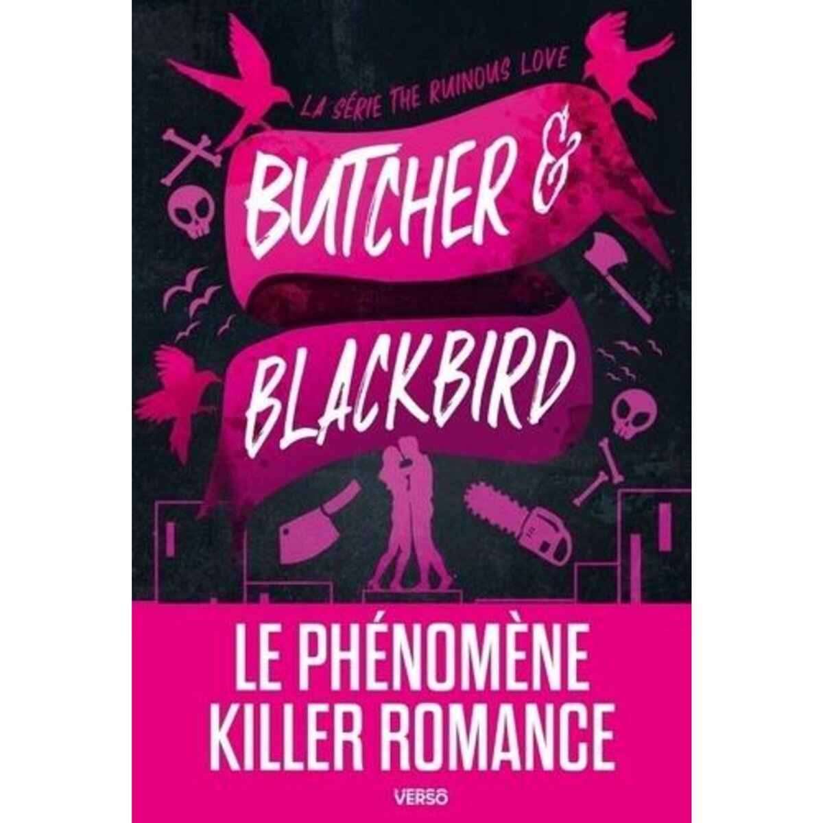 THE RUINOUS LOVE : BUTCHER & BLACKBIRD, Weaver Brynne