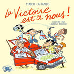 LA VICTOIRE EST A NOUS !, Cattaneo Marco