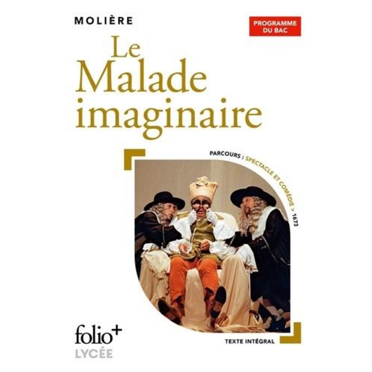 LE MALADE IMAGINAIRE. EDITION 2021, Molière
