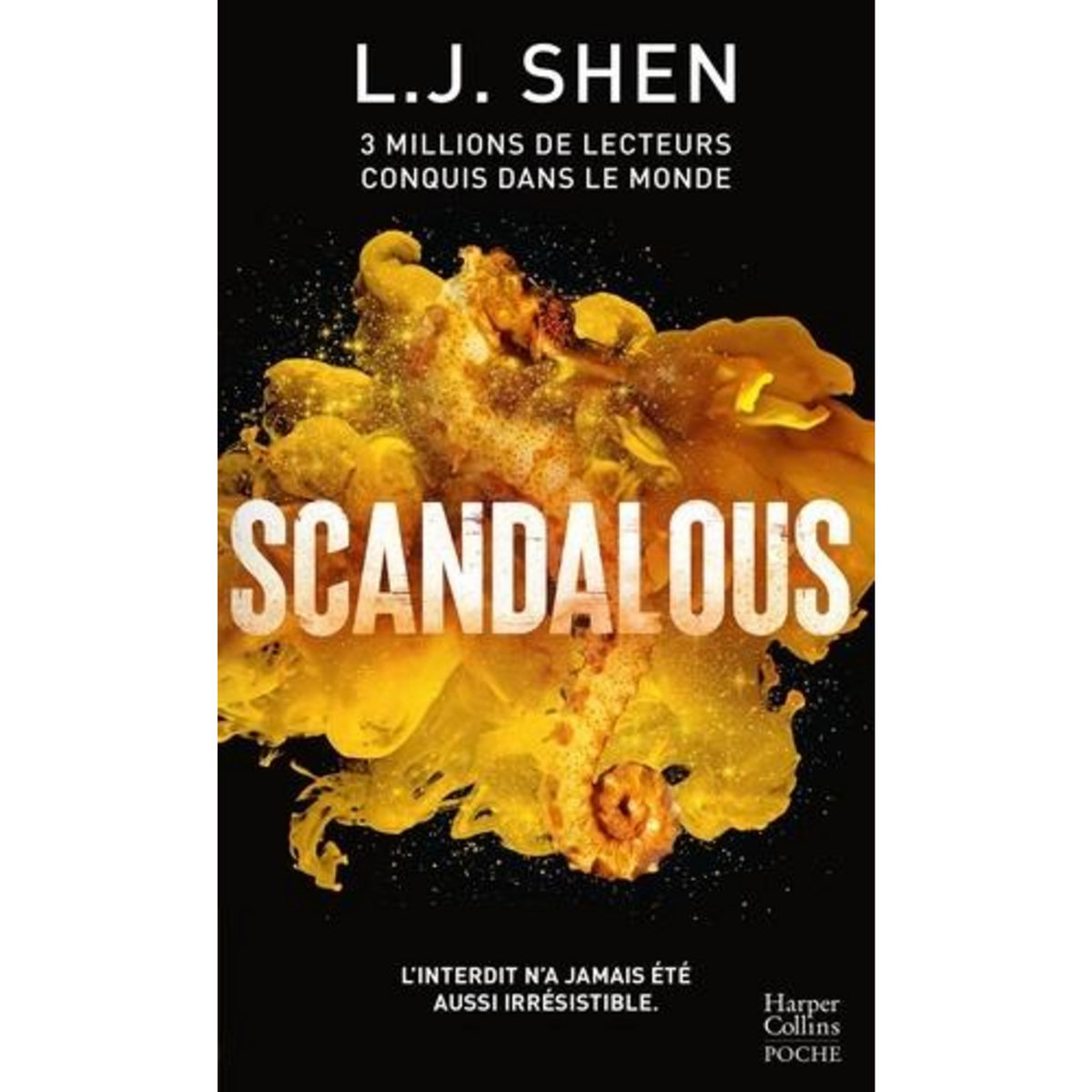SINNERS TOME 3 : SCANDALOUS. EDITION COLLECTOR, Shen L. J.