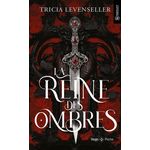 LA REINE DES OMBRES, Levenseller Tricia