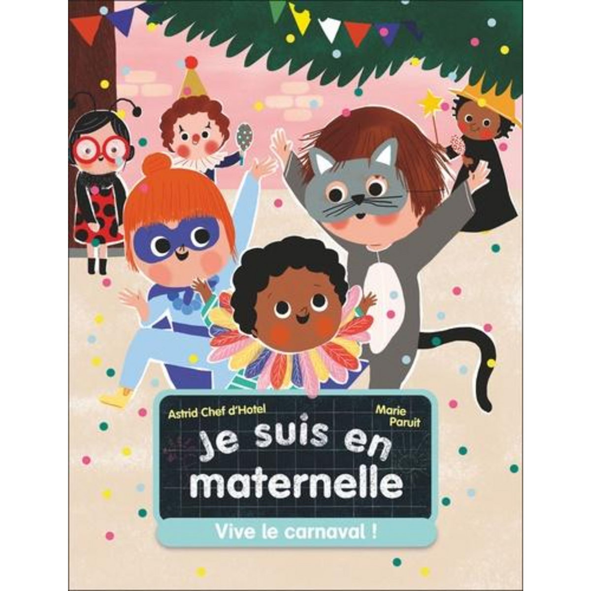 JE SUIS EN MATERNELLE TOME 5 : VIVE LE CARNAVAL !, Chef d'Hotel Astrid