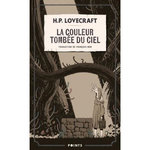 LA COULEUR TOMBEE DU CIEL. SUIVI DE LA CHOSE SUR LE SEUIL, Lovecraft Howard Phillips