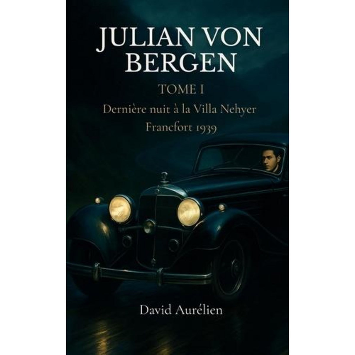 JULIAN VON BERGEN, Aurelien David