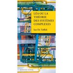 LEA OU LA THEORIE DES SYSTEMES COMPLEXES, Toffoli Ian de