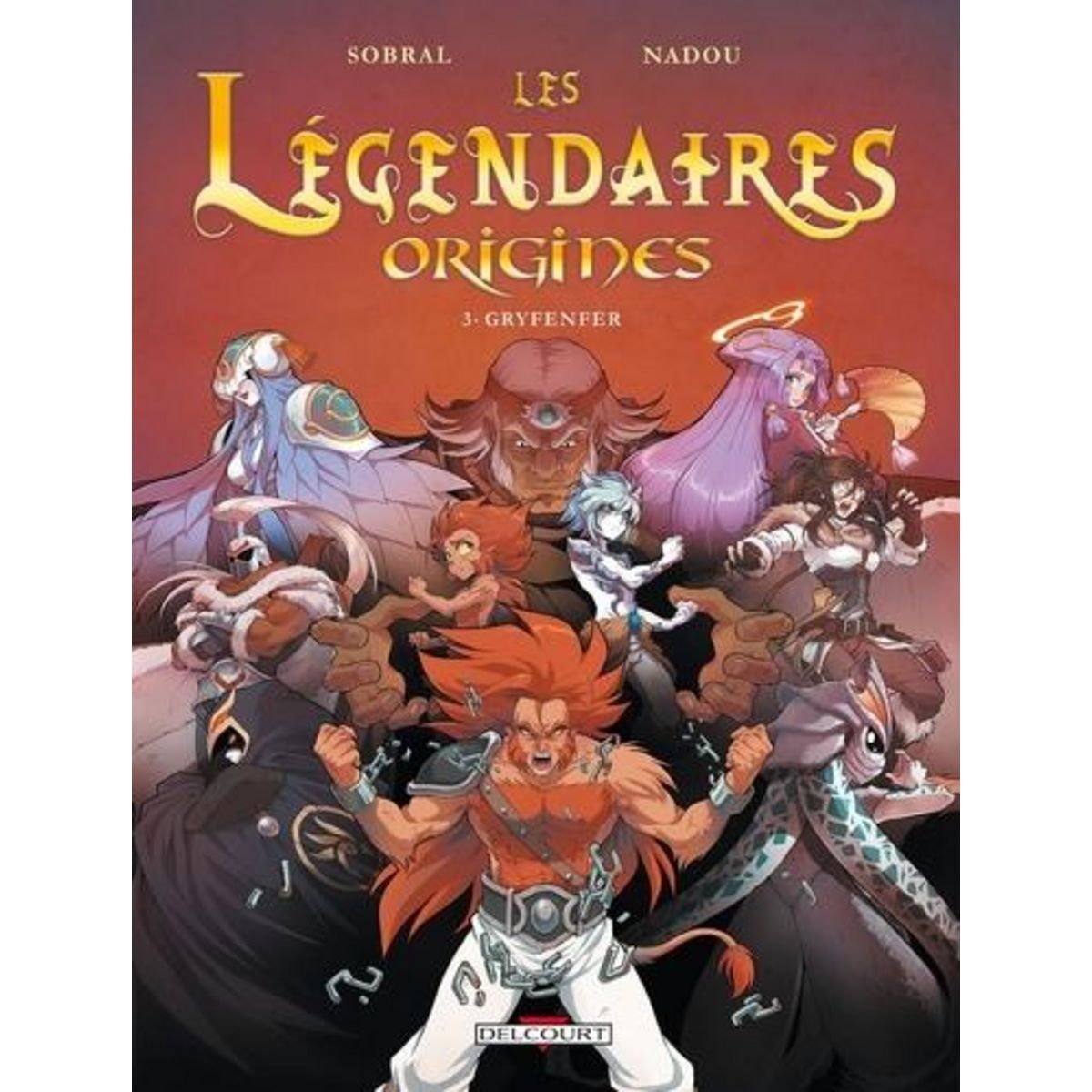 LES LEGENDAIRES - ORIGINES TOME 3 : GRYFENFER, Sobral Patrick