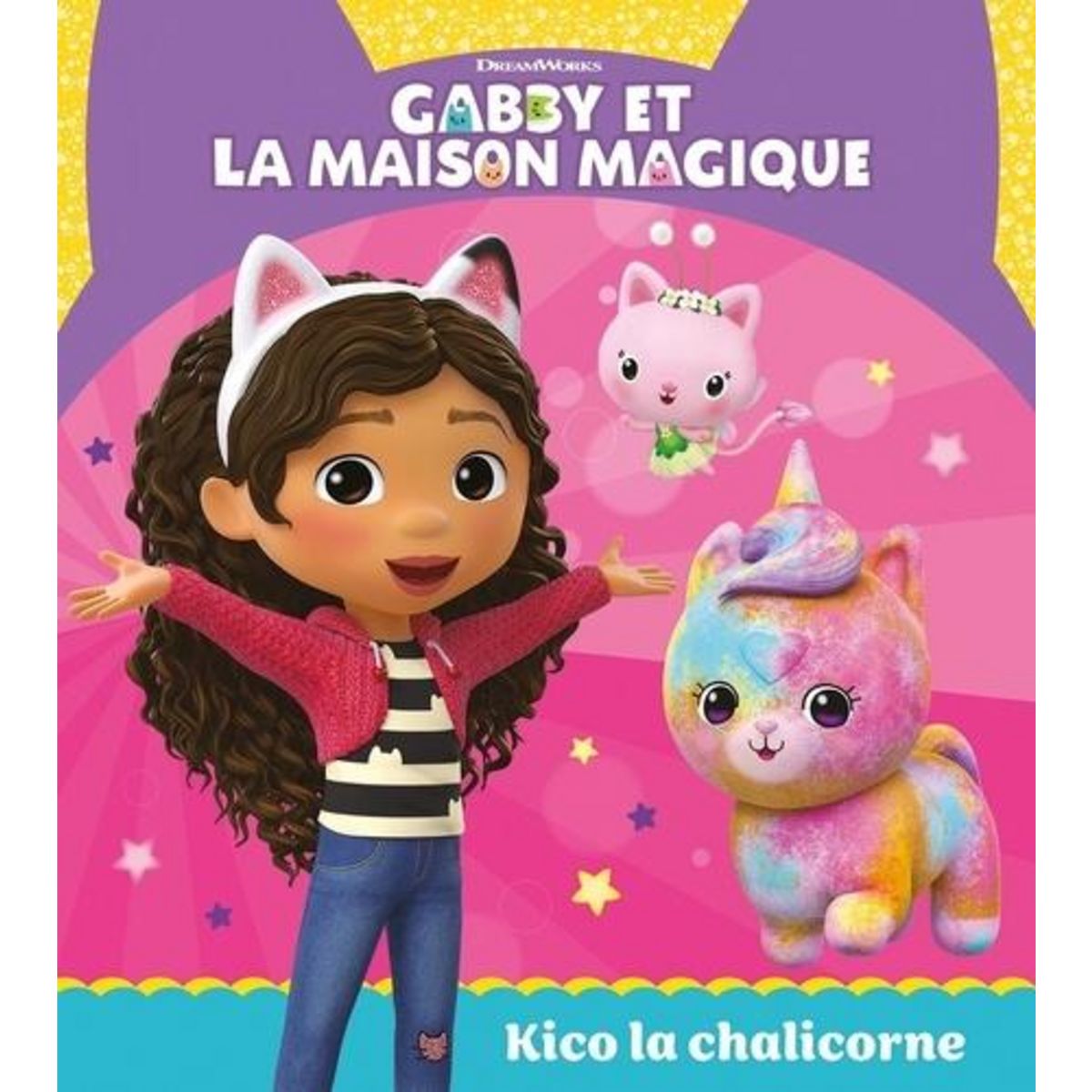 GABBY ET LA MAISON MAGIQUE : KICO LA CHALICORNE, DreamWorks
