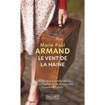 LE VENT DE LA HAINE, Armand Marie-Paul