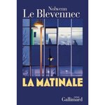 LA MATINALE, Le Blevennec Nolwenn
