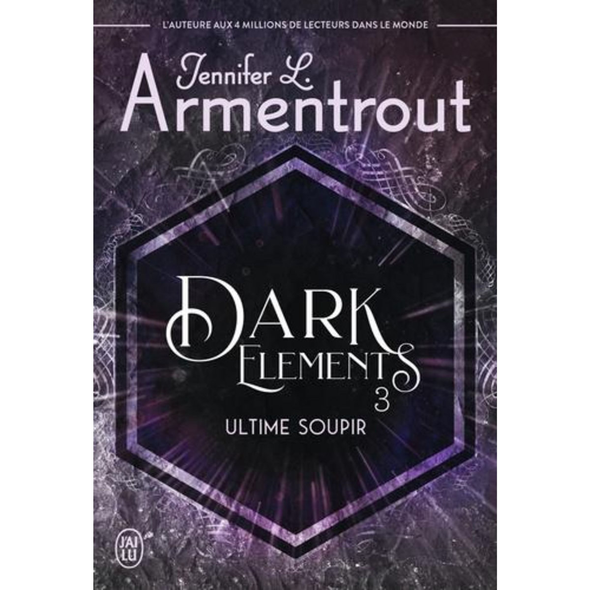 DARK ELEMENTS TOME 3 : ULTIME SOUPIR, Armentrout Jennifer L.