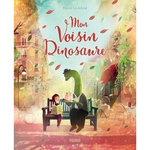 MON VOISIN DINOSAURE, Litchfield David