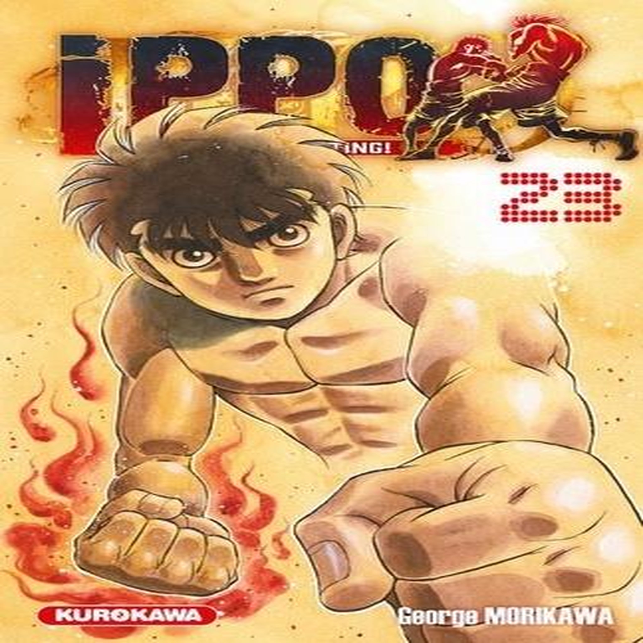 IPPO, SAISON 6 : THE FIGHTING ! TOME 23 , Morikawa George
