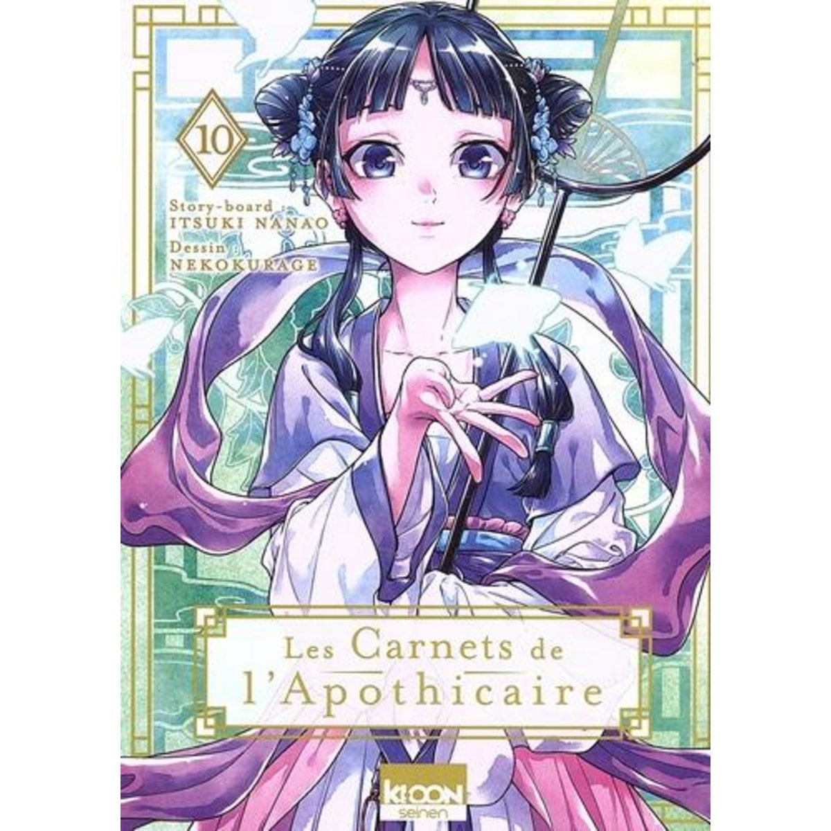 LES CARNETS DE L'APOTHICAIRE TOME 10 , Nanao Itsuki