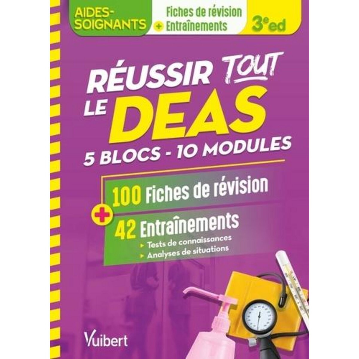 REUSSIR TOUT LE DEAS 5 BLOCS - 10 MODULES. EN 100 FICHES DE REVISION ET 42 ENTRAINEMENTS, 3E EDITION, Ameline Sylvie