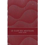 LE CLUB DES MENTEURS, Karr Mary