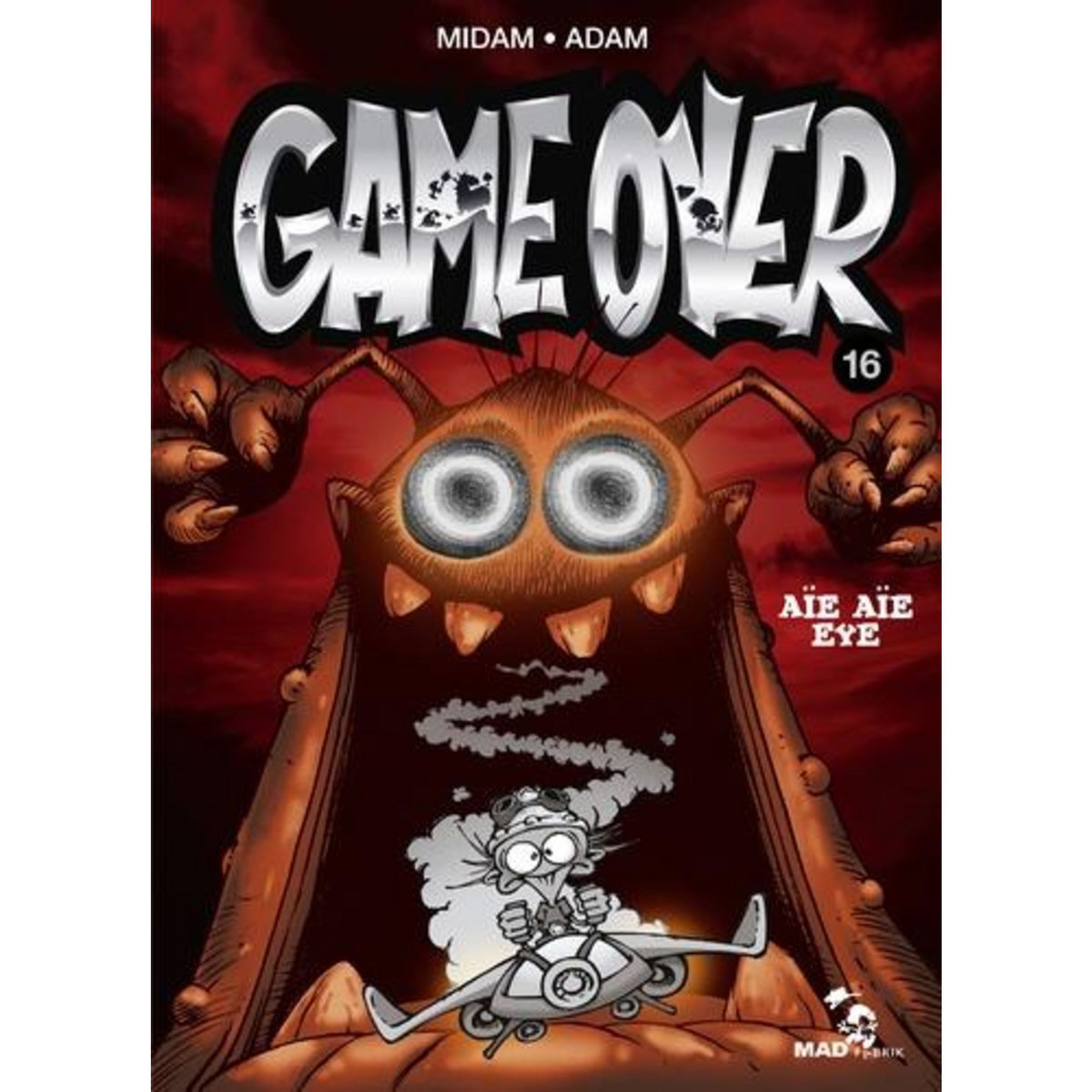 GAME OVER TOME 16 : AIE AIE EYE, Midam
