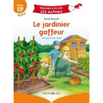 LE JARDINIER GAFFEUR. MILIEU CP, Bourset Carole