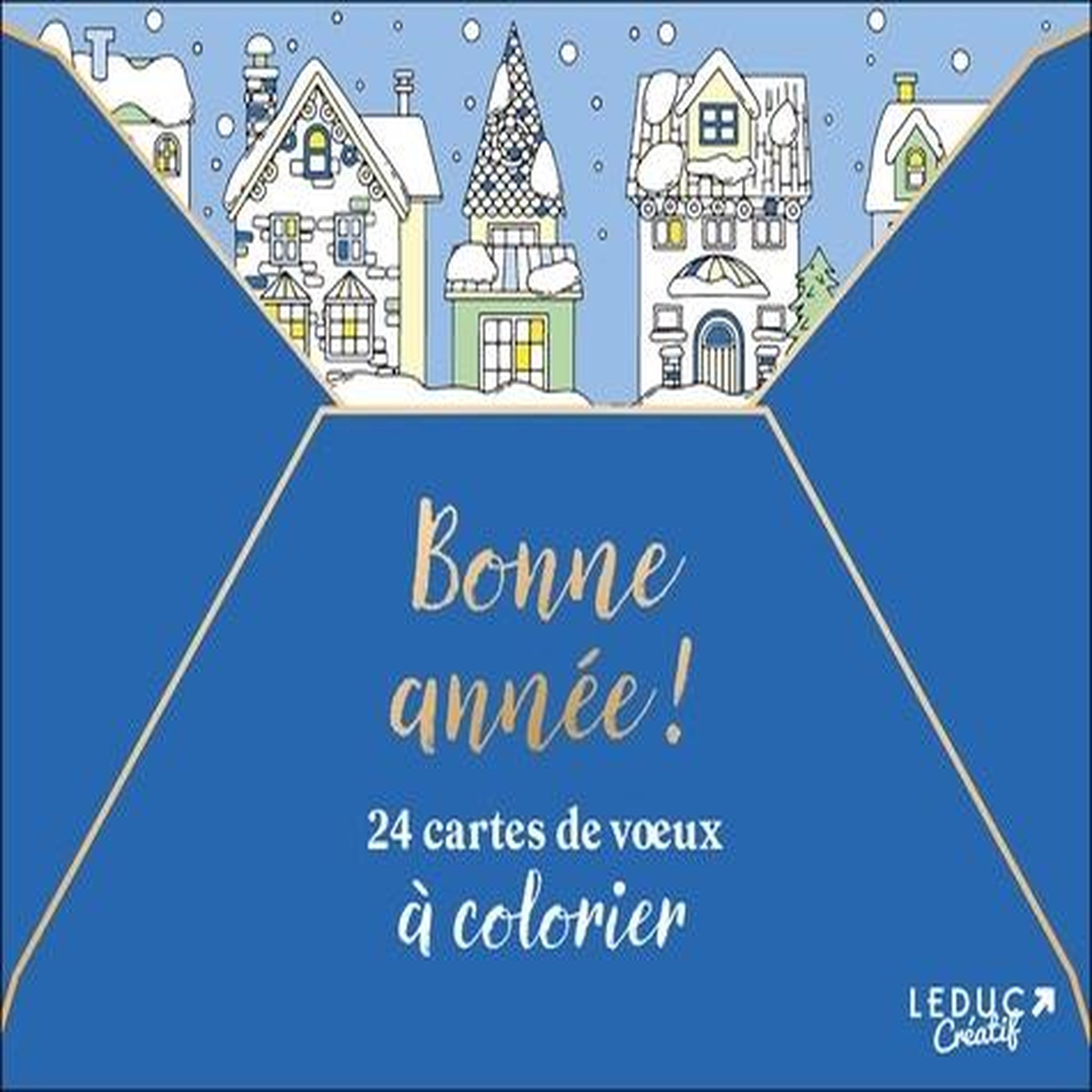 BONNE ANNEE ! 24 CARTES DE VOEUX A COLORIER, Leduc créatif