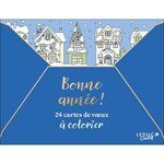 BONNE ANNEE ! 24 CARTES DE VOEUX A COLORIER, Leduc créatif