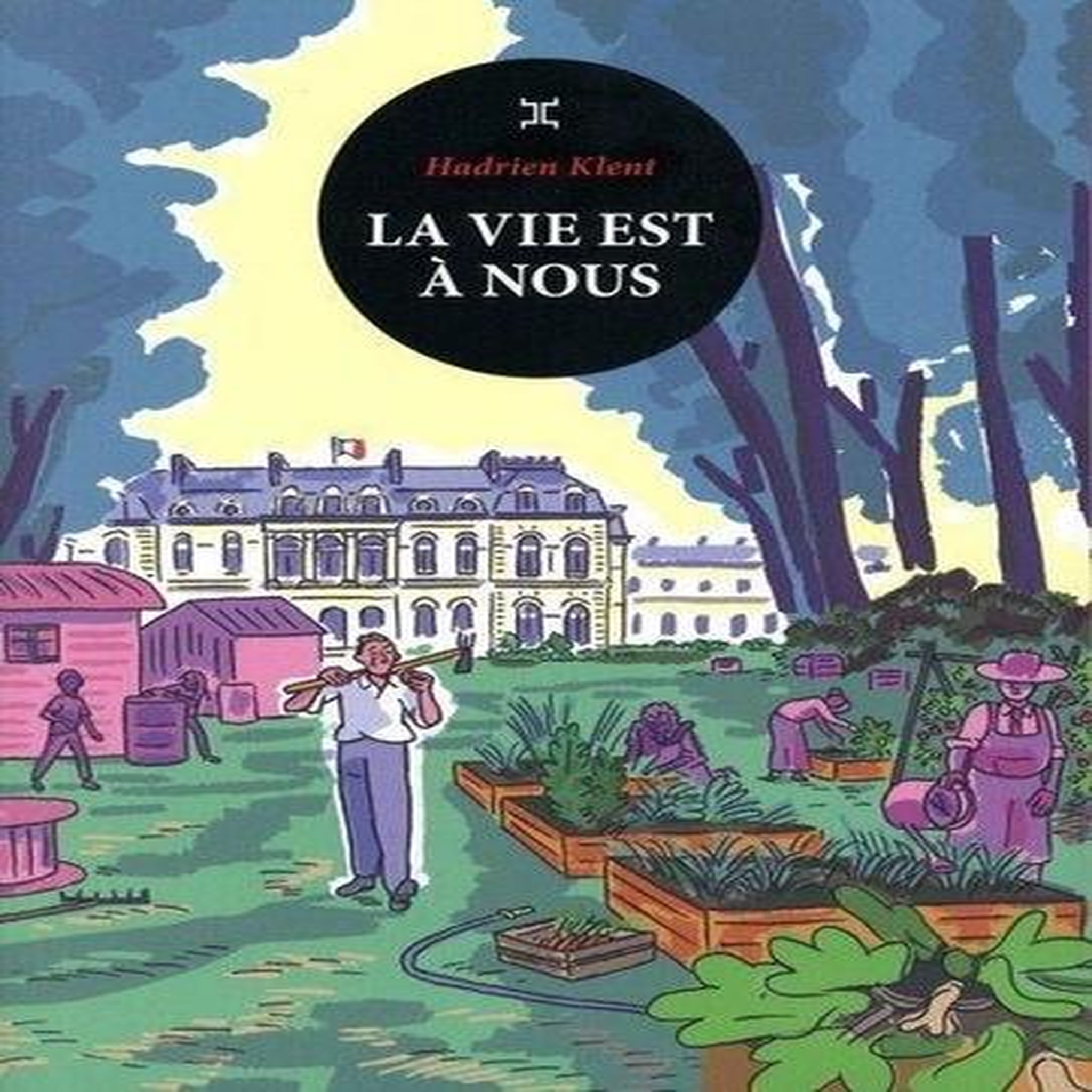 LA VIE EST A NOUS, Klent Hadrien