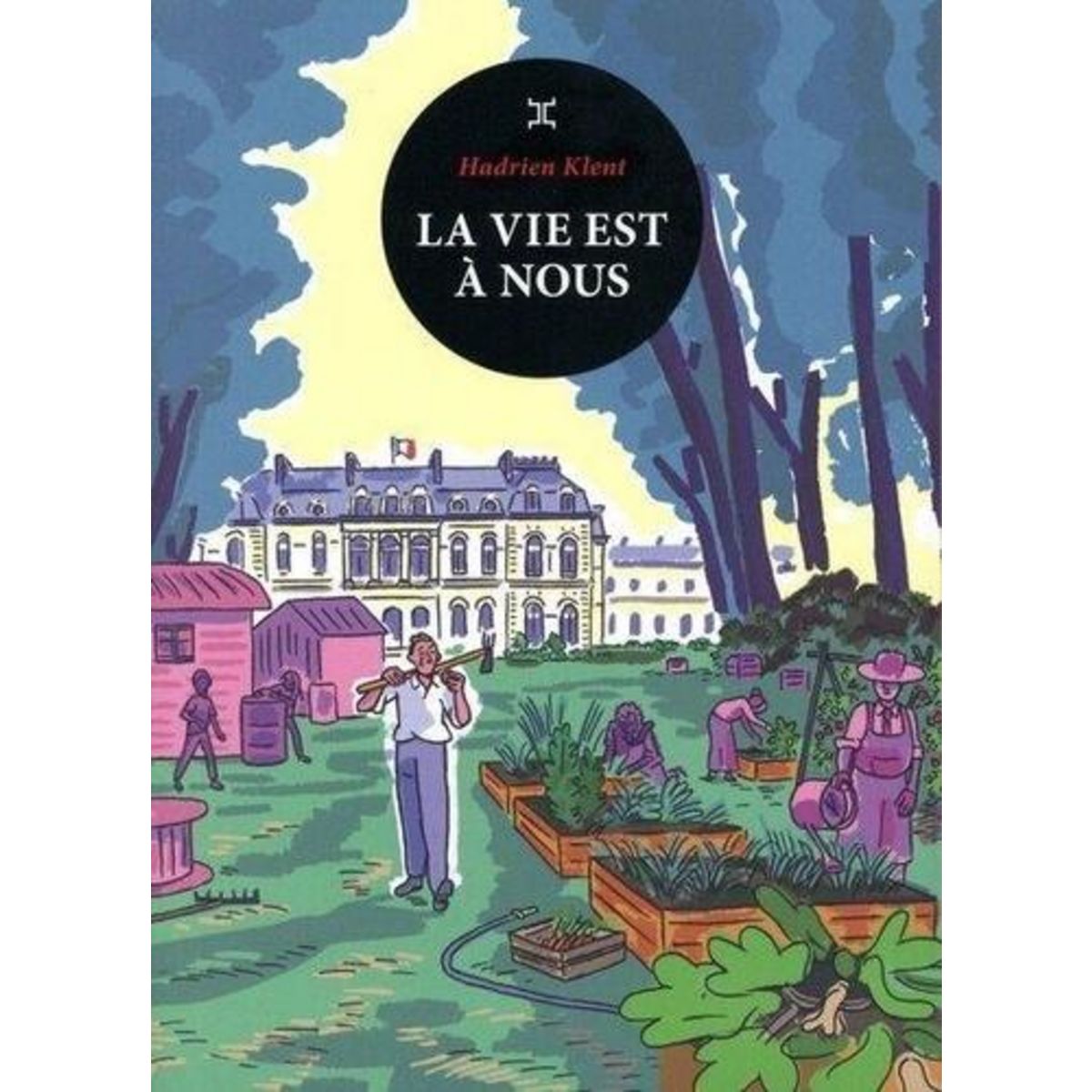 LA VIE EST A NOUS, Klent Hadrien