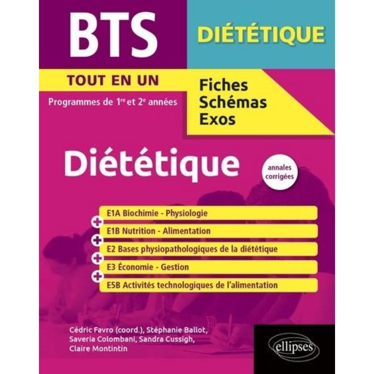 BTS DIETETIQUE TOUT EN UN 1RE ET 2E ANNEES, Favro Cédric