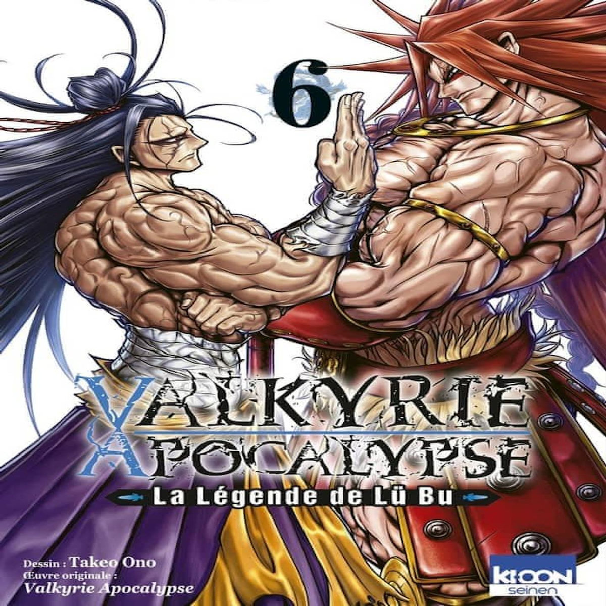 VALKYRIE APOCALYPSE. LA LEGENDE DE LU BU TOME 6 , Ono Takeo