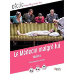 LE MEDECIN MALGRE LUI, Molière