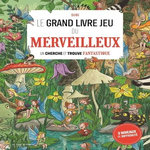 LE GRAND LIVRE JEU DU MERVEILLEUX. UN CHERCHE ET TROUVE FANTASTIQUE, Subi