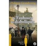 UNE ENQUETE D'HIPPOLYTE SALVIGNAC : LE FAUBOURG DES DIABOLIQUES, Grandcoing Philippe