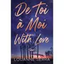  DE TOI A MOI (WITH LOVE) TOME 1 , Serra Louanne