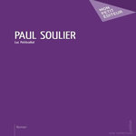 PAUL SOULIER, Petitcollot Luc
