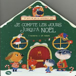 JE COMPTE LES JOURS JUSQU'A NOEL. 7 HISTOIRES ET 25 RABATS, Campisi Stephanie