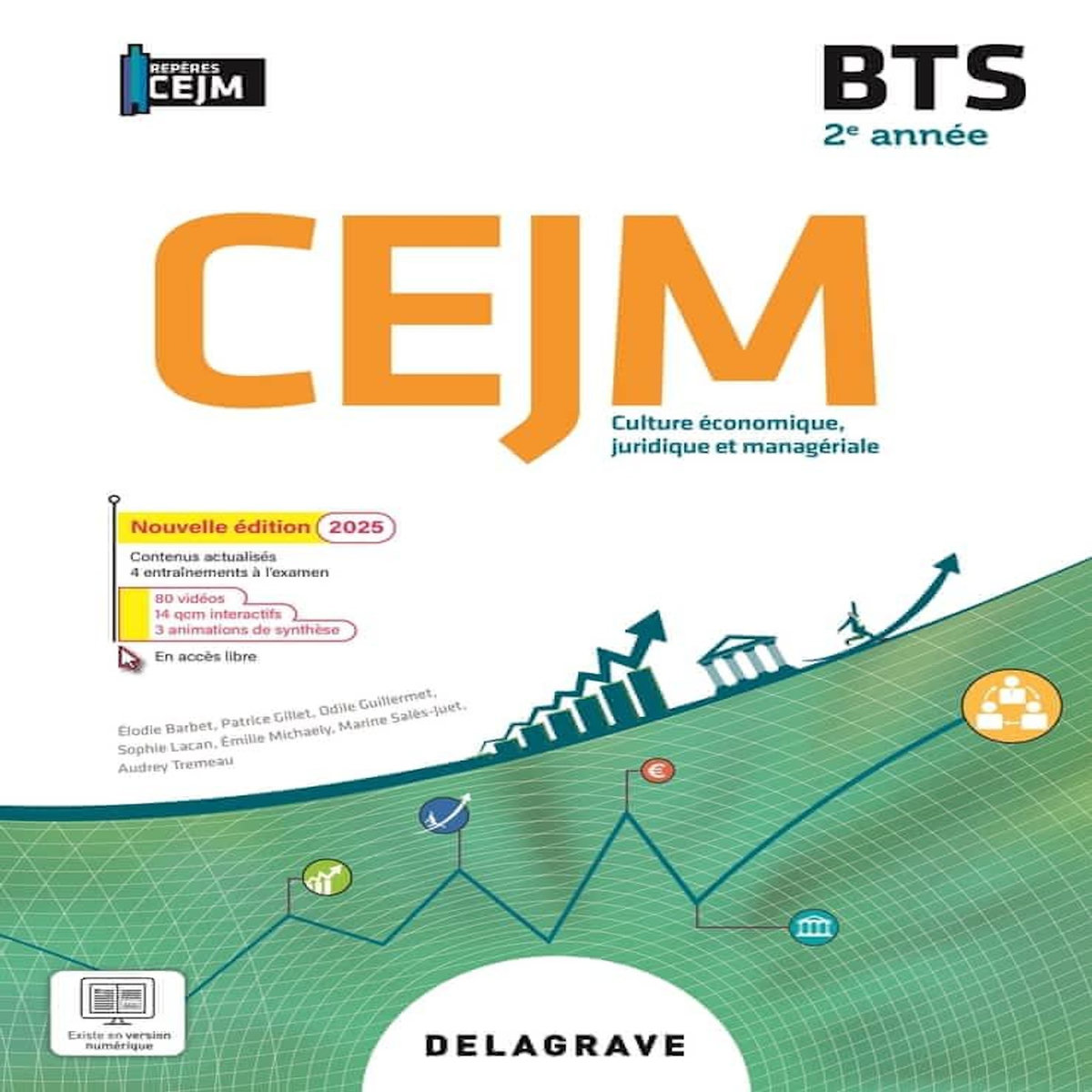 CULTURE ECONOMIQUE, JURIDIQUE ET MANAGERIALE (CEJM) BTS 2E ANNEE. EDITION 2025, Barbet Elodie