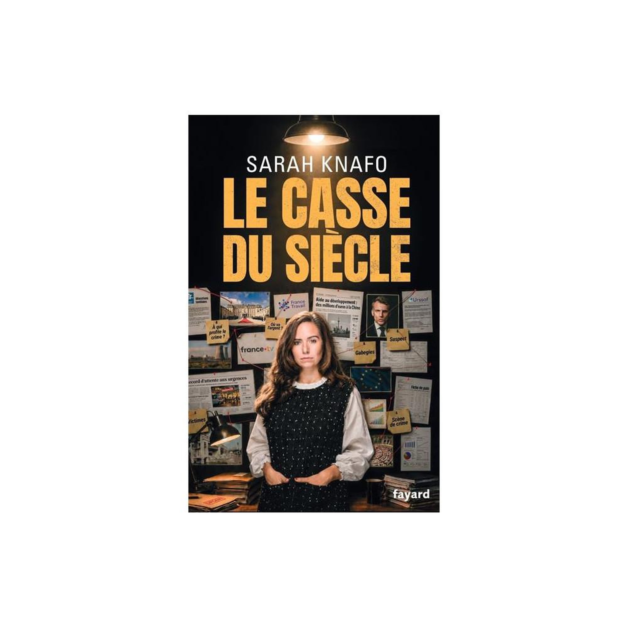 Couverture de livre le casse du siècle sarah knafo fayard