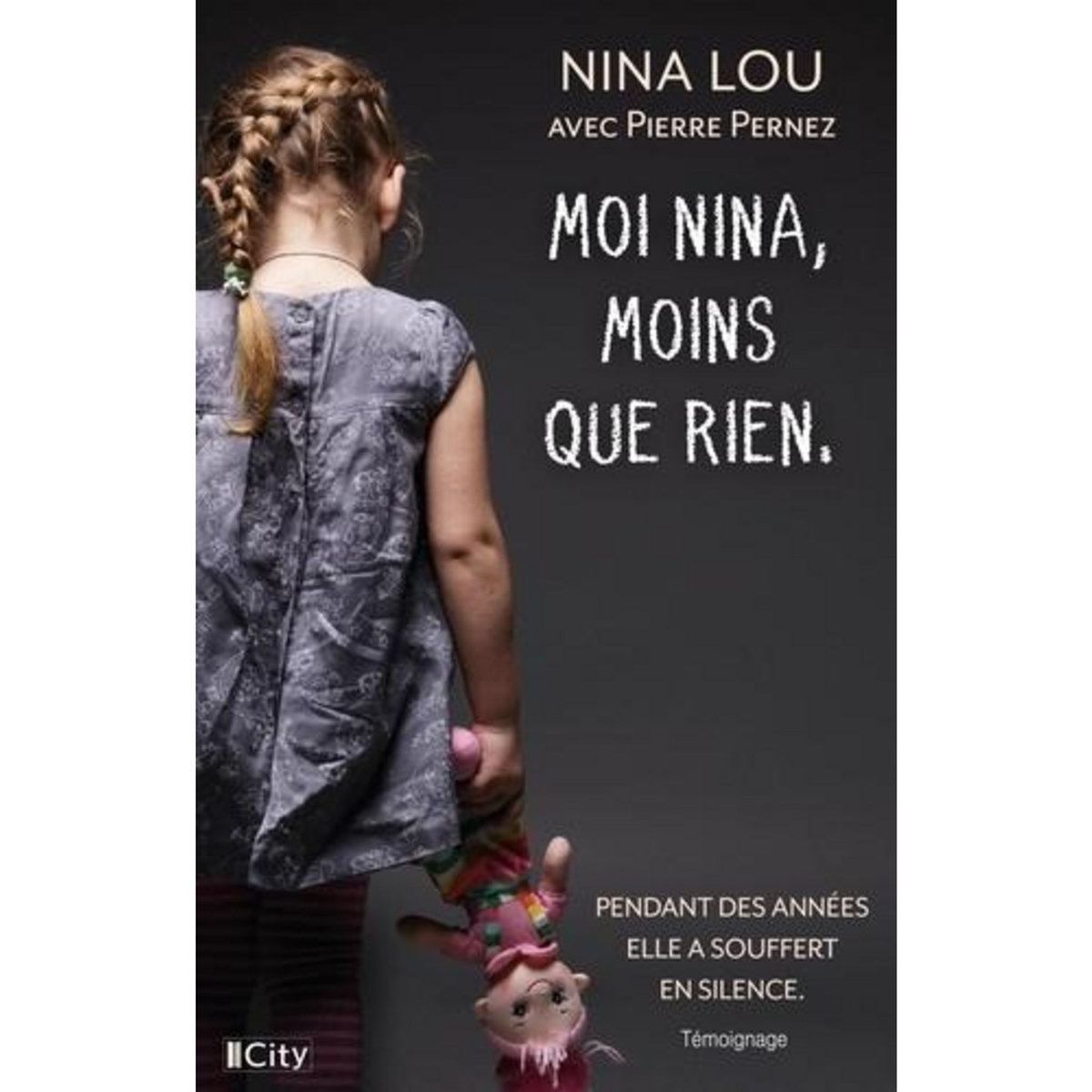 MOI NINA, MOINS QUE RIEN, Lou Nina