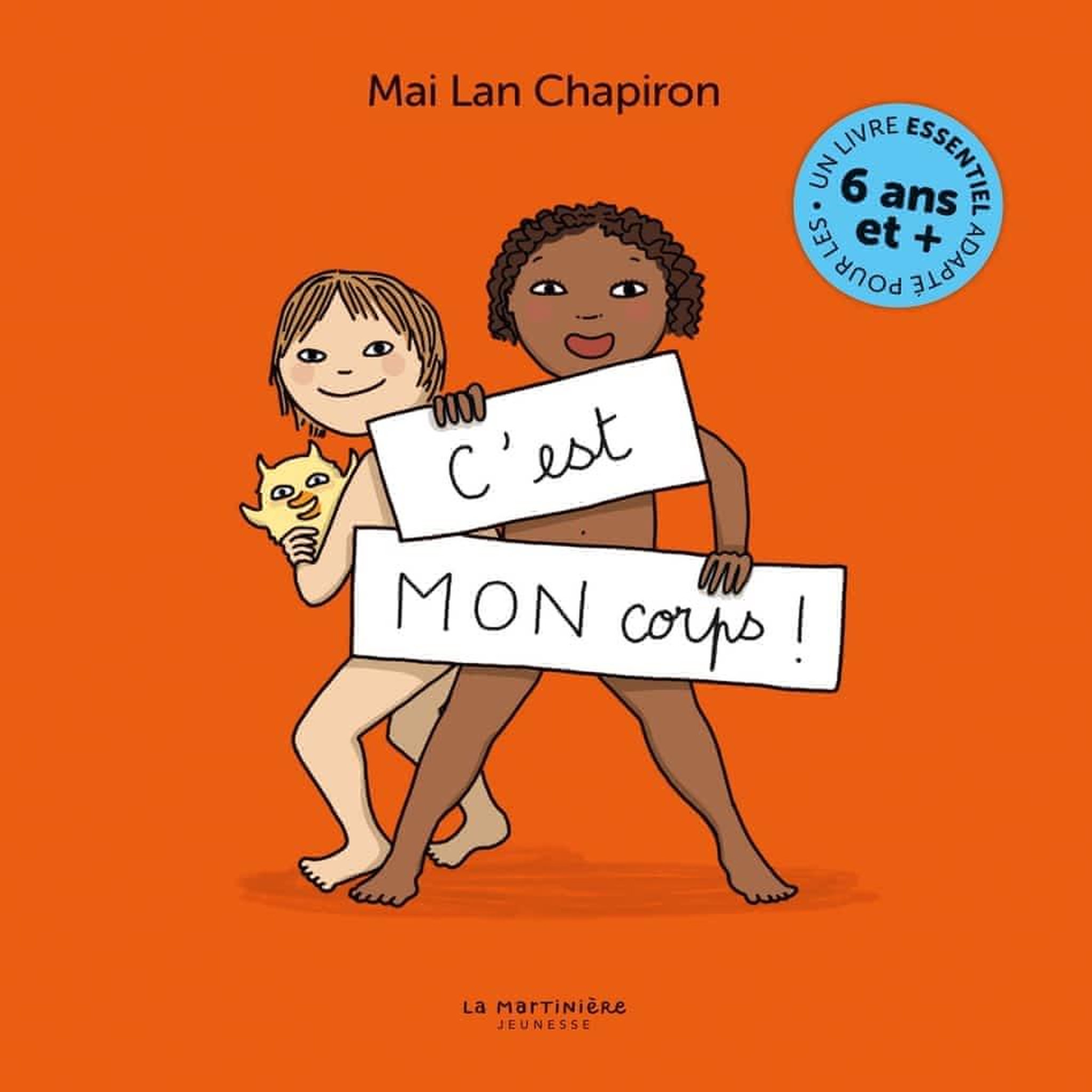 C'EST MON CORPS ! EDITION REVUE ET AUGMENTEE, Chapiron Mai Lan