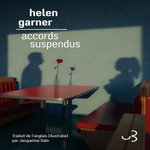 ACCORDS SUSPENDUS, Garner Helen